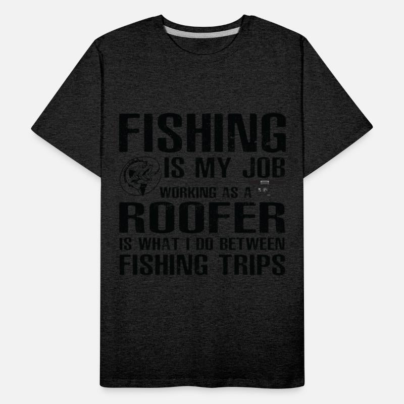 Roofer Funny Fishing