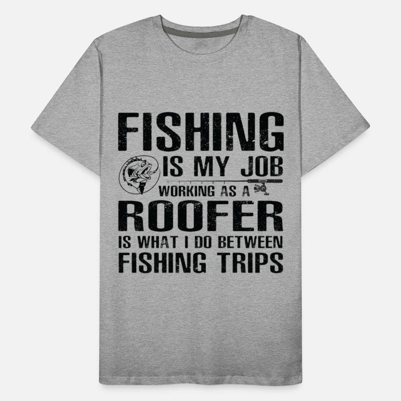 Roofer Funny Fishing