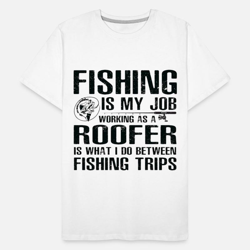 Roofer Funny Fishing