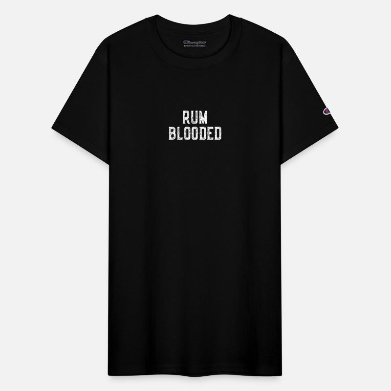 Rum Blooded T-Shirt - Fun Alcohol Spirit Drinking
