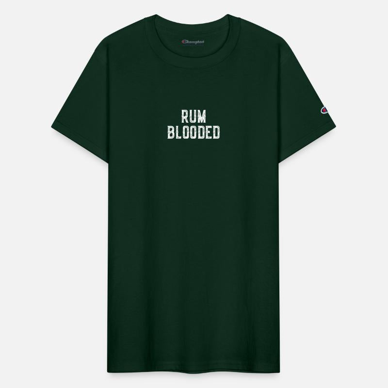 Rum Blooded T-Shirt - Fun Alcohol Spirit Drinking