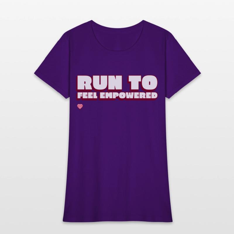 Run To Feel Empowered Running