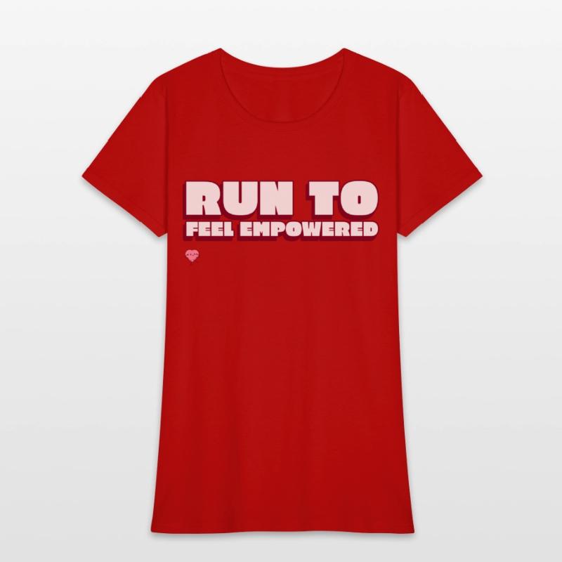 Run To Feel Empowered Running