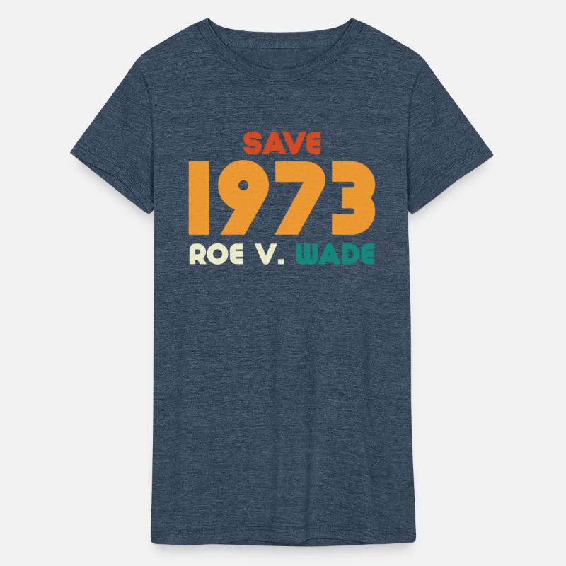 Save Roe V Wade 1973 humor