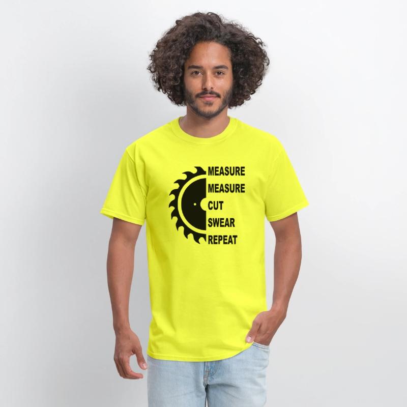 Saw Measure Measure Cut Sweat Repeat © WhiteTiger