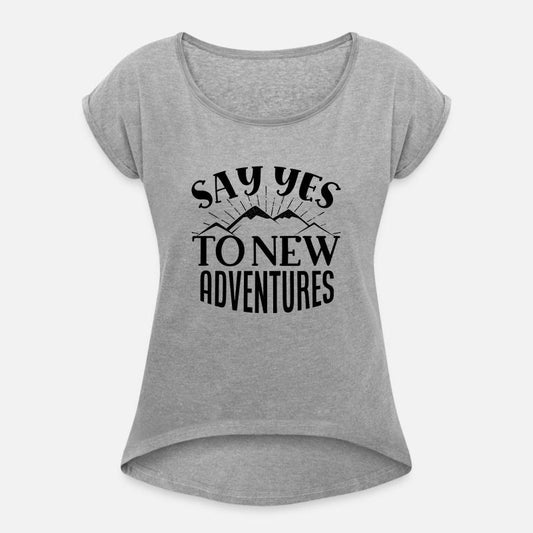 Say Yes To New Adventures