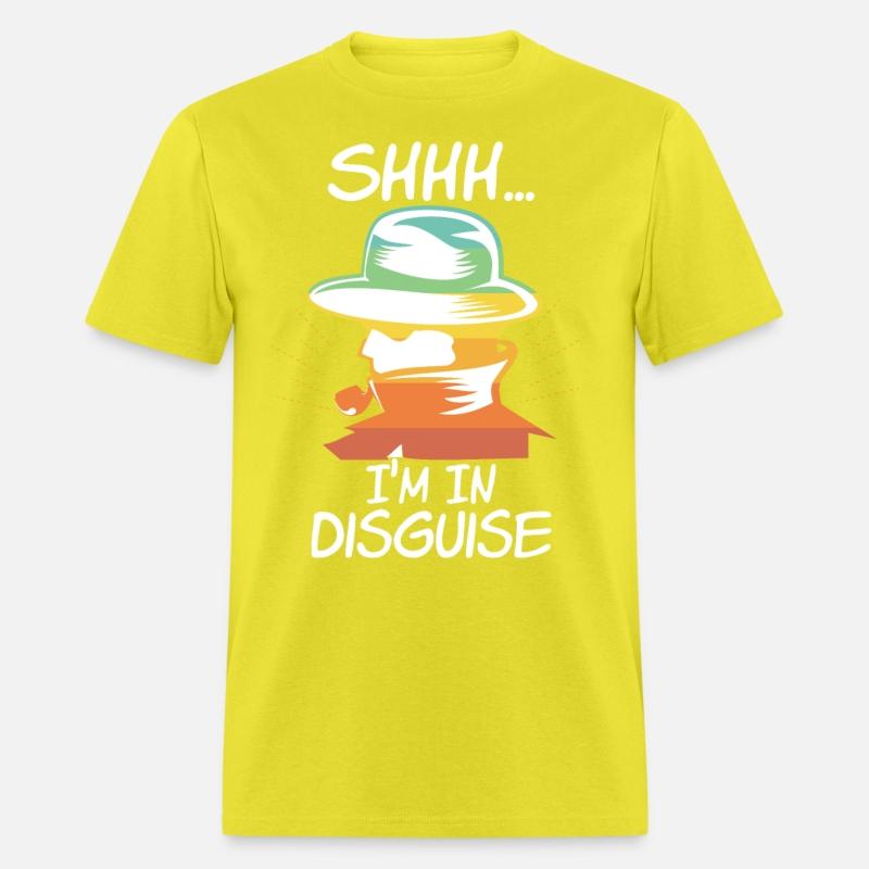 Shhh Im In Disguise