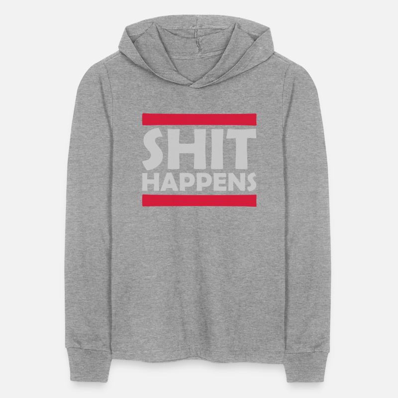 Shit happens fun saying