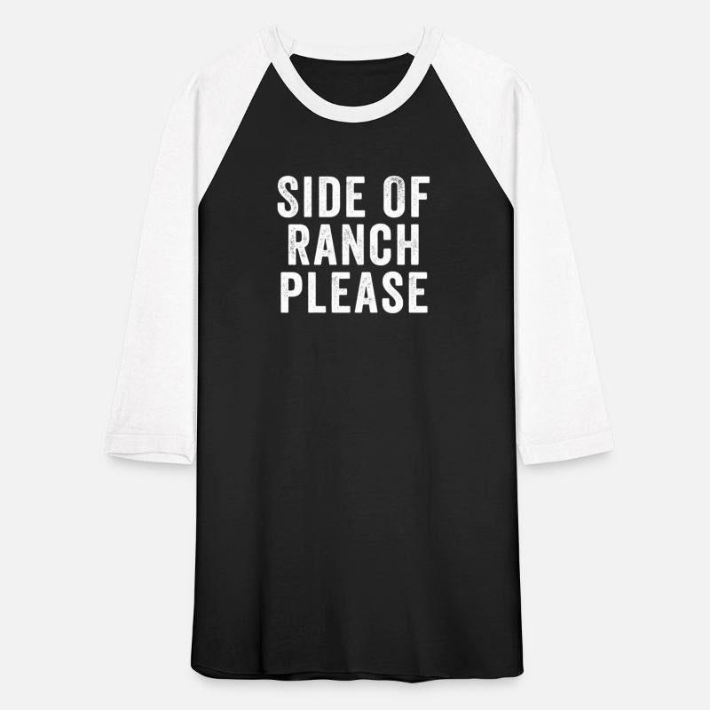 Side Of Ranch Please