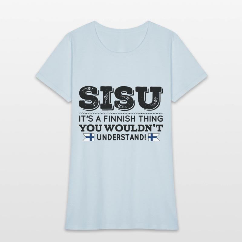 sisu its a finnish thing you wouldnt understand bo