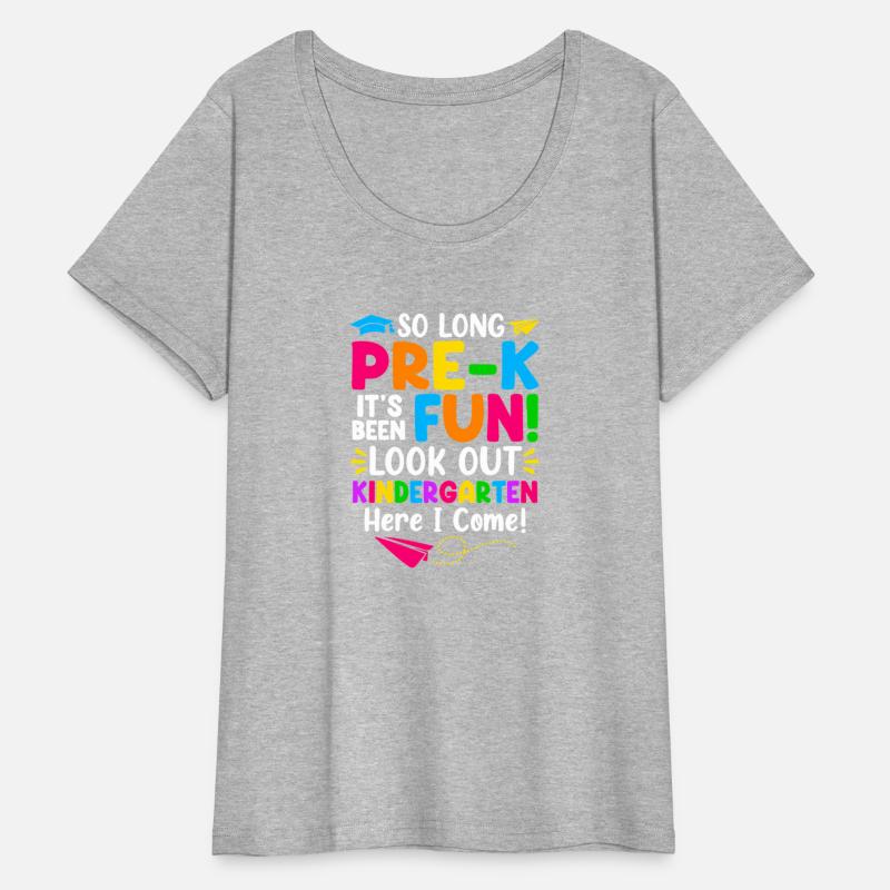 So Long Pre-K Its Been Fun Look Out Kindergen