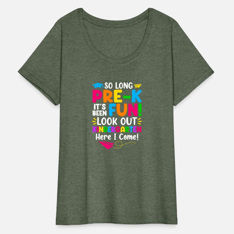 So Long Pre-K Its Been Fun Look Out Kindergen