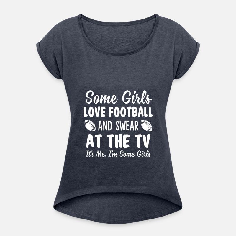 Some Girls Love Football And Swear At The TV