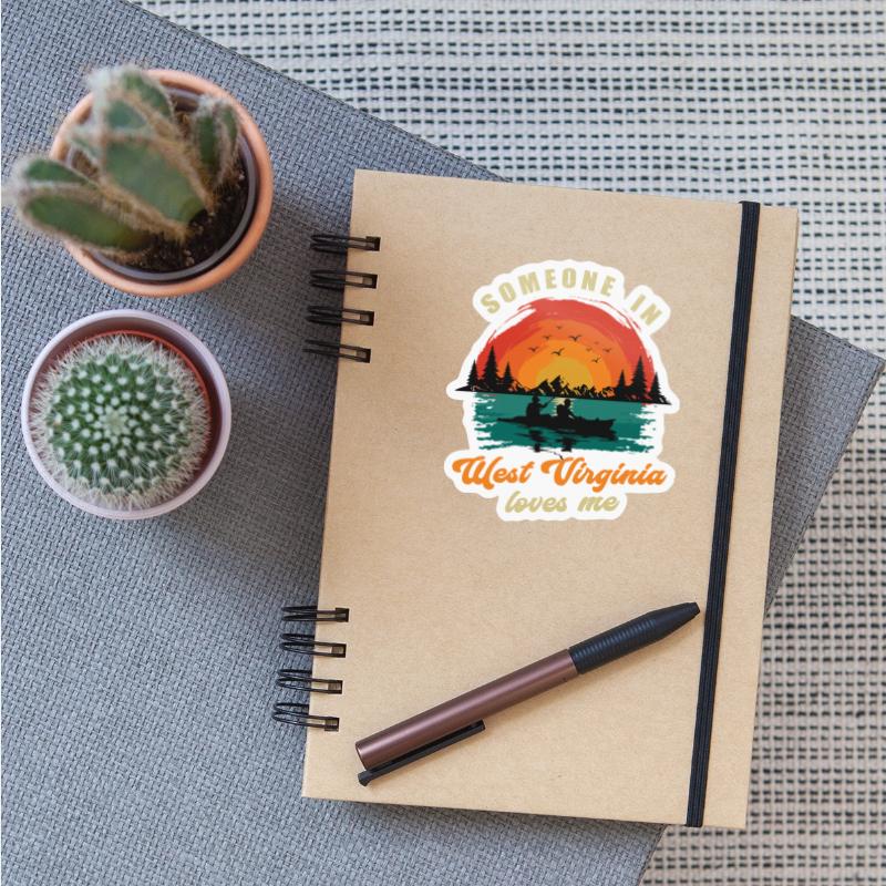 Someone In West Virginia Loves Me