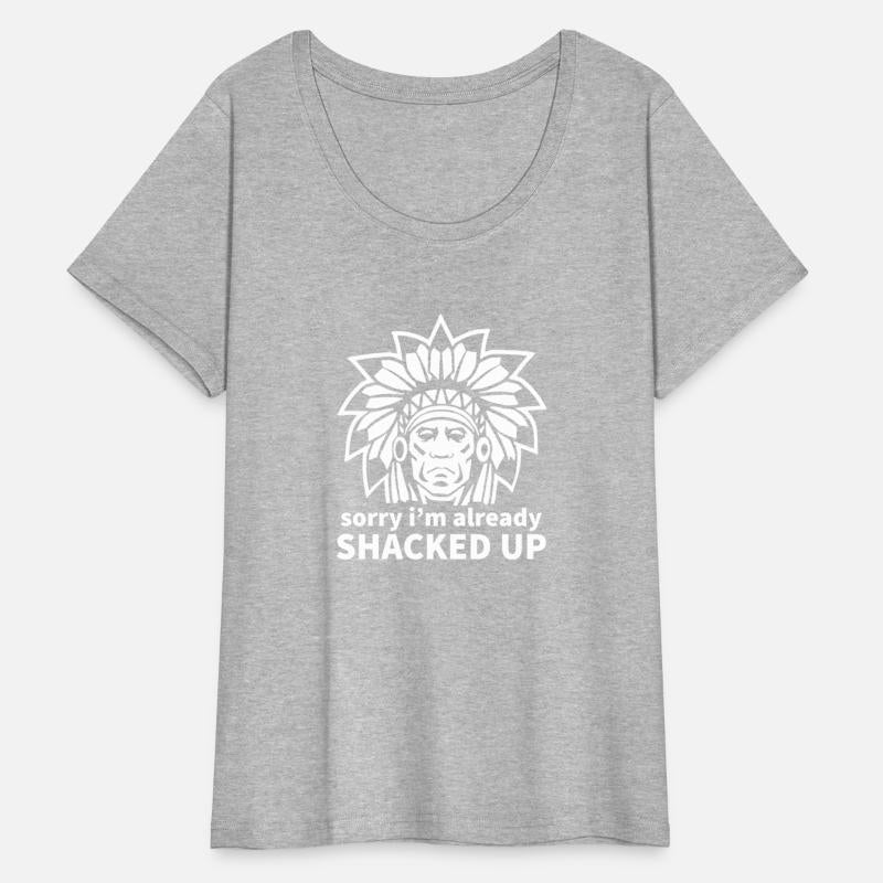 Sorry I'M Already Shacked