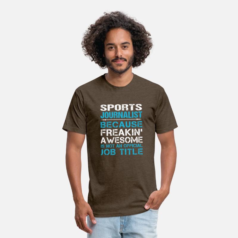 Sports Journalist T Shirt - Freaking Awesome Gift
