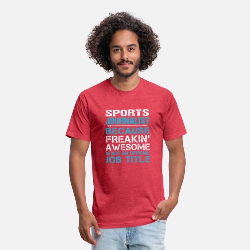 Sports Journalist T Shirt - Freaking Awesome Gift