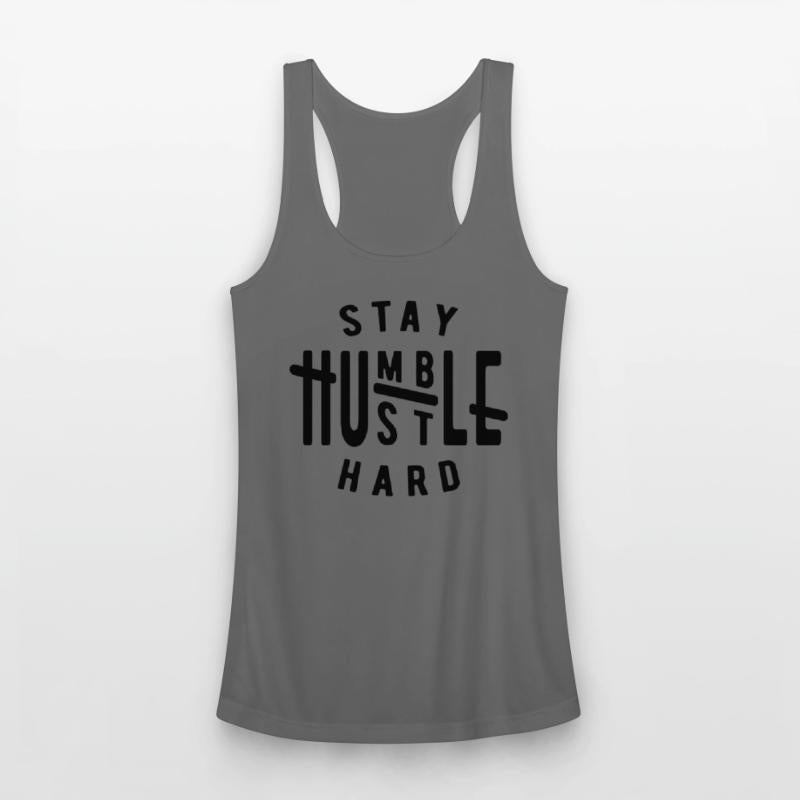 Stay humble hustle hard