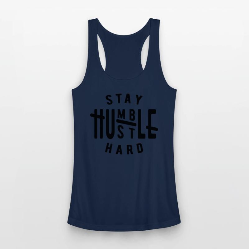 Stay humble hustle hard