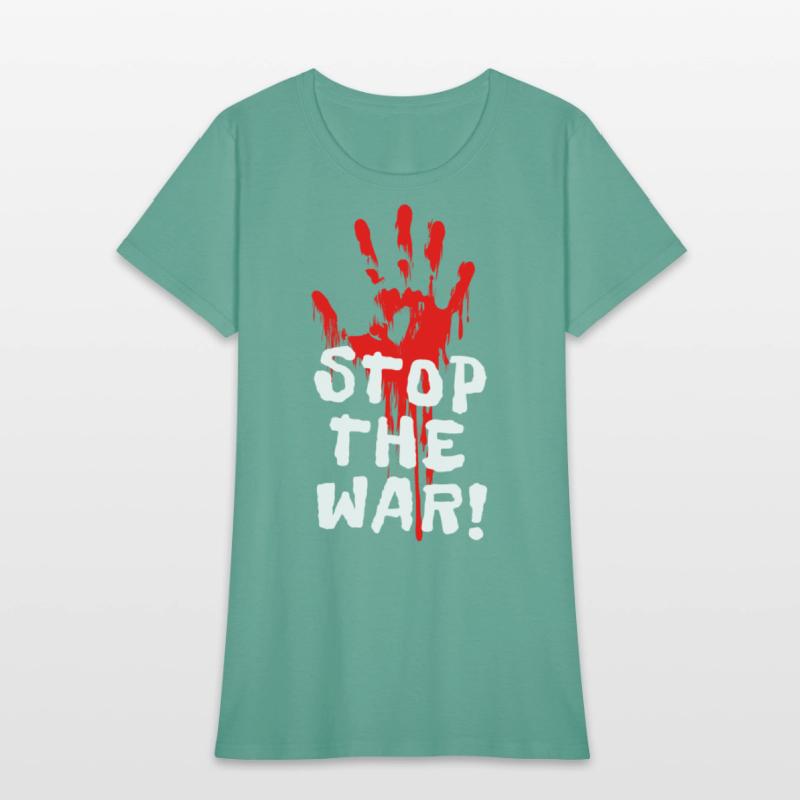STOP THE WAR - Anti-war + against war