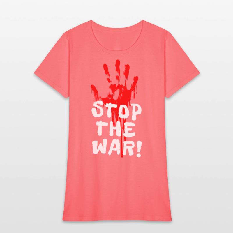 STOP THE WAR - Anti-war + against war