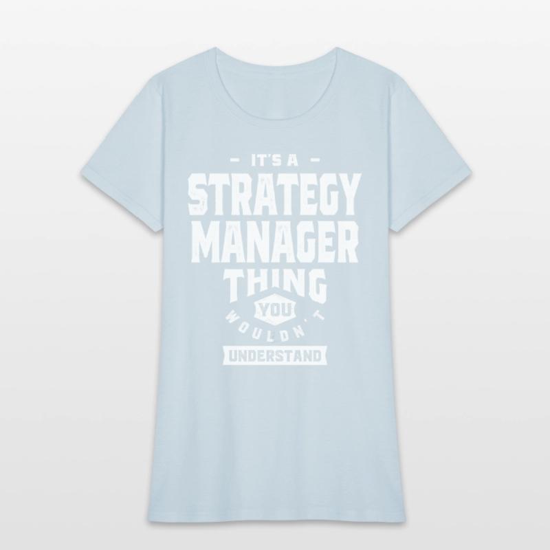 Strategy Manager Gift Funny Job Title Profession