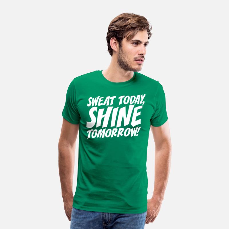 Sweat Today Shine Tomorrow Training Workout Gym