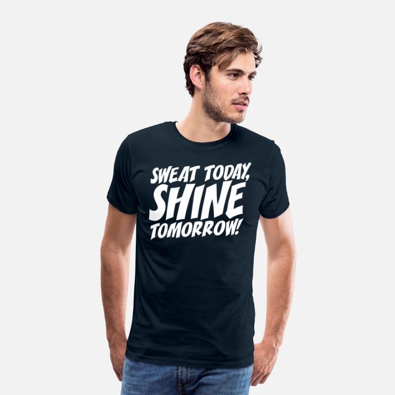 Sweat Today Shine Tomorrow Training Workout Gym