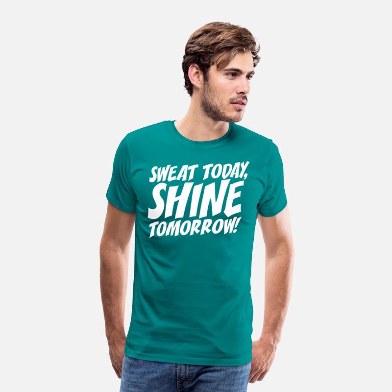 Sweat Today Shine Tomorrow Training Workout Gym