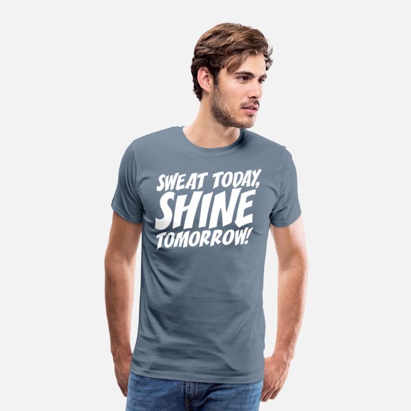 Sweat Today Shine Tomorrow Training Workout Gym