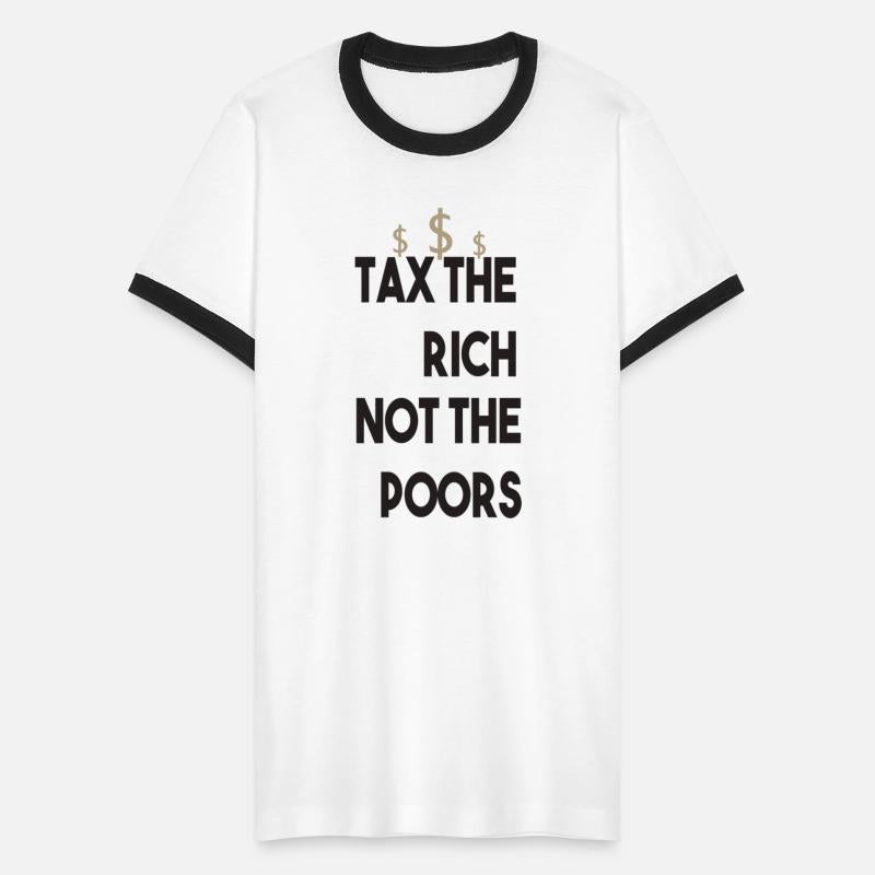 Tax The Rich Not The Poor Equality Idea Poor