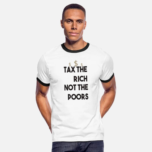 Tax The Rich Not The Poor Equality Idea Poor