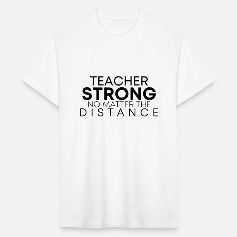 Teacher Strong No Matter The Distance