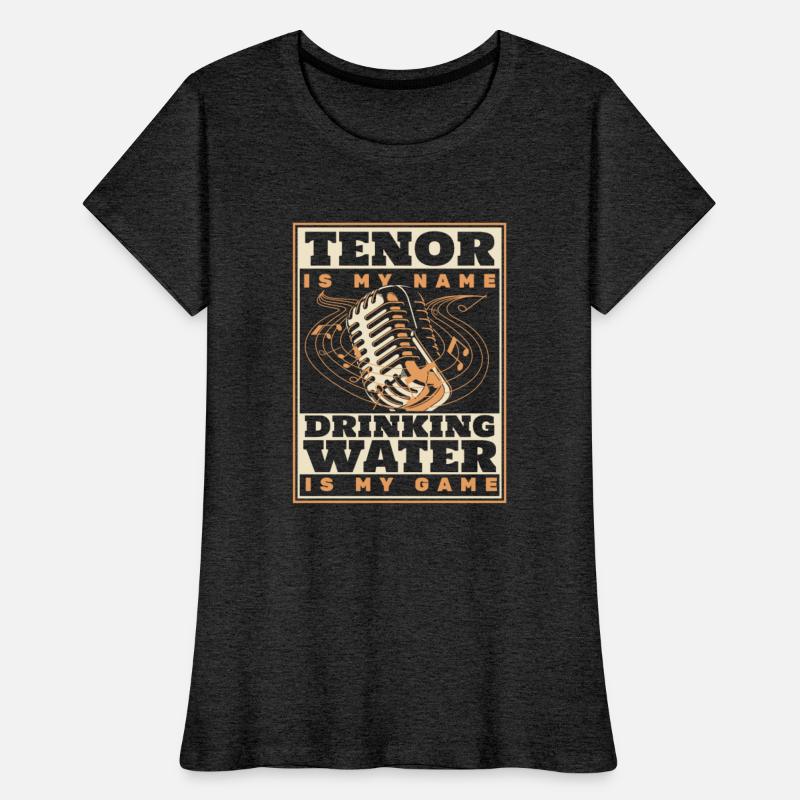 Tenor Is My Name Drinking Water Is My Game Opera