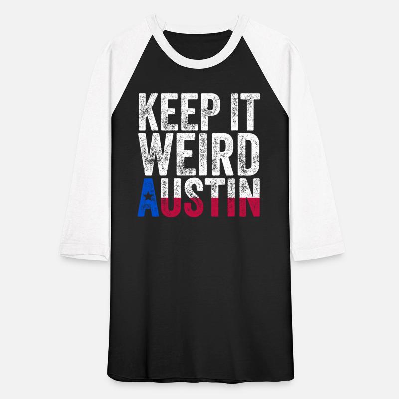 Texas Pride - Keep It Weird Austin