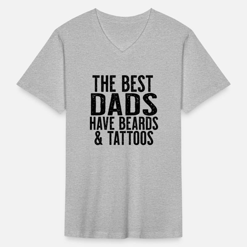 The Best Dads Have Beards Tattoos