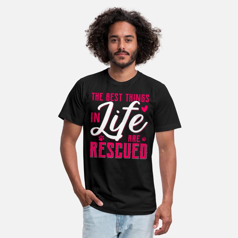 The Best Things In Life Are Rescued Animal Rescue
