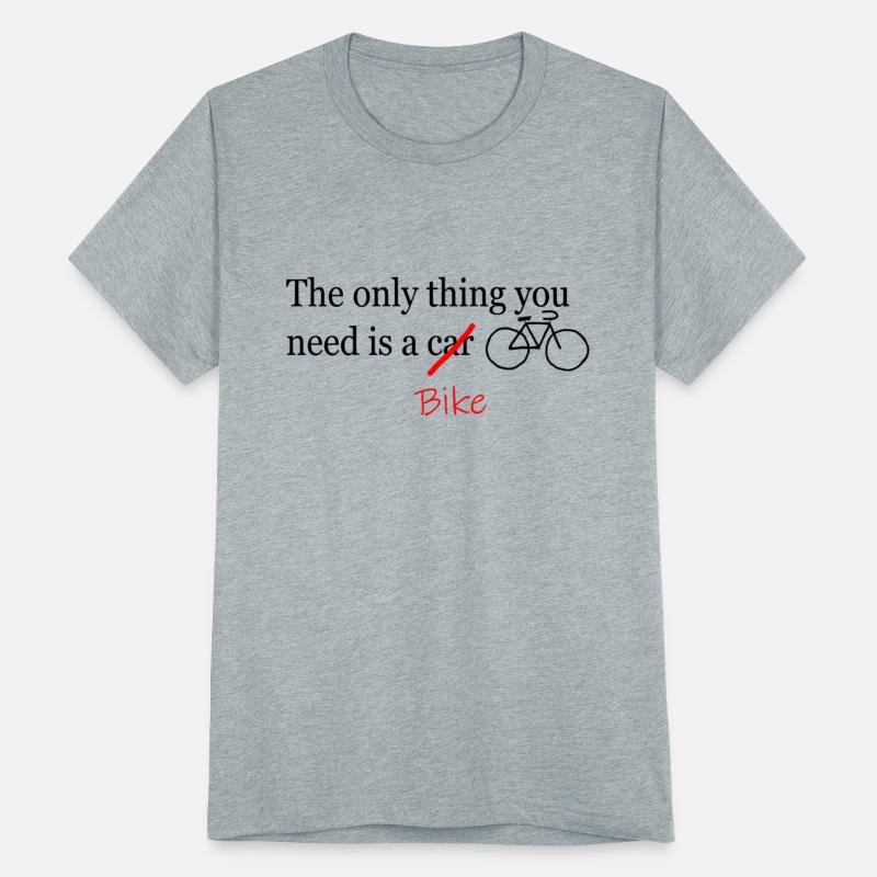 The only thing you need is a Bike