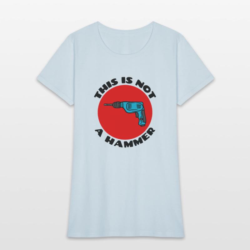 This is Not a Hammer | Drill Pun