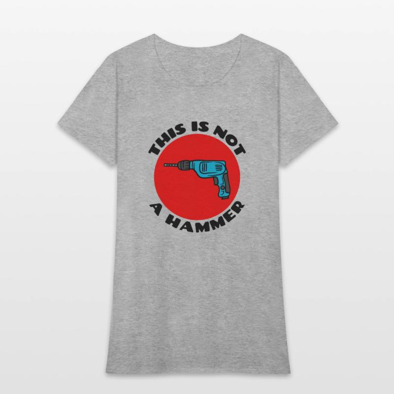 This is Not a Hammer | Drill Pun