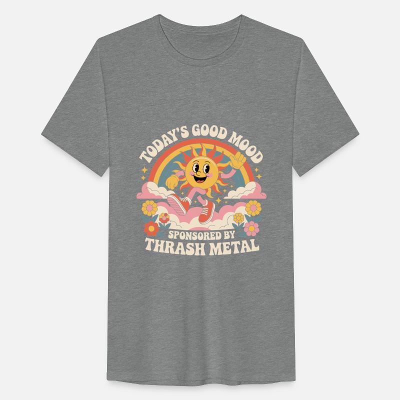Todays Good Mood Sponsored By Thrash Metal