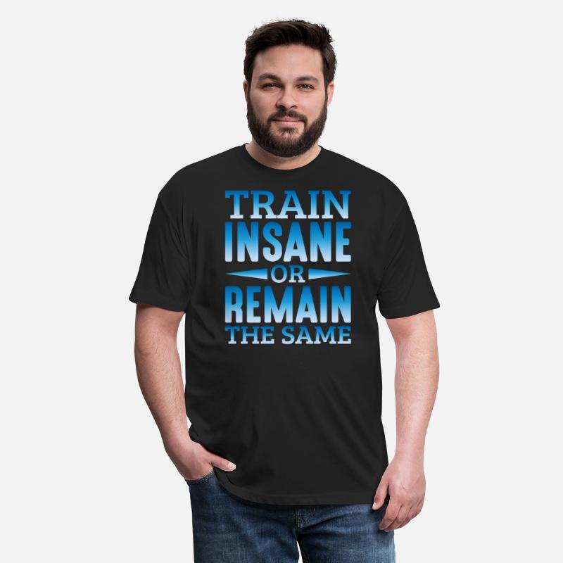 Train Insane Or Remain The Same 11