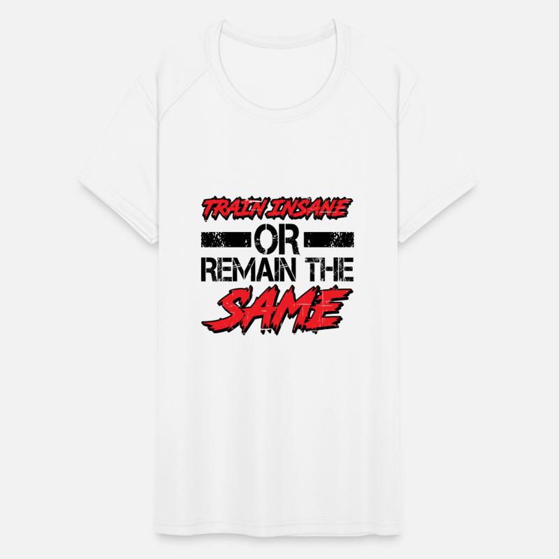 Train Insane Or Remain The Same 9