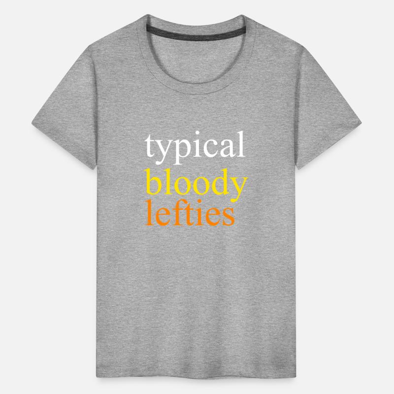 Typical Bloody Lefties