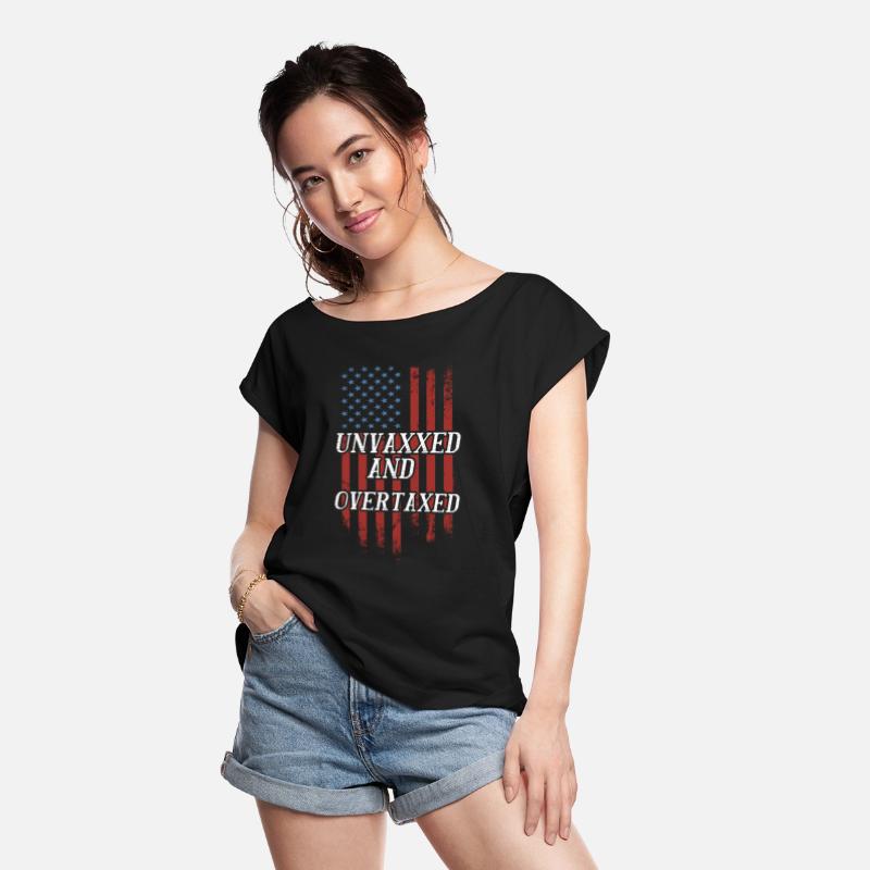 Unvaxxed and Overtaxed T-Shirt