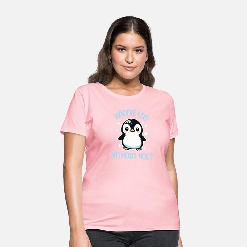 Waddle I do Without You Penguin Child Shirt