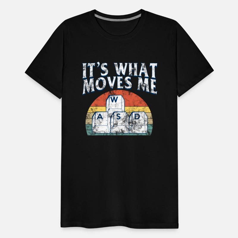 WASD It's What Moves Me Funny PC Video Gamer Gift