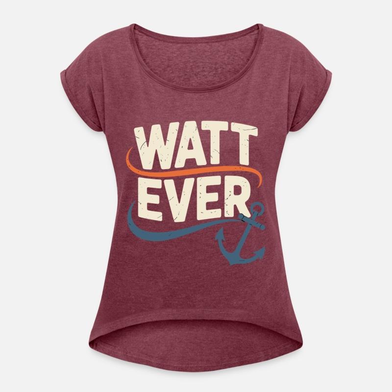 Watt Ever Nautical Humor Design Anchor Graphic