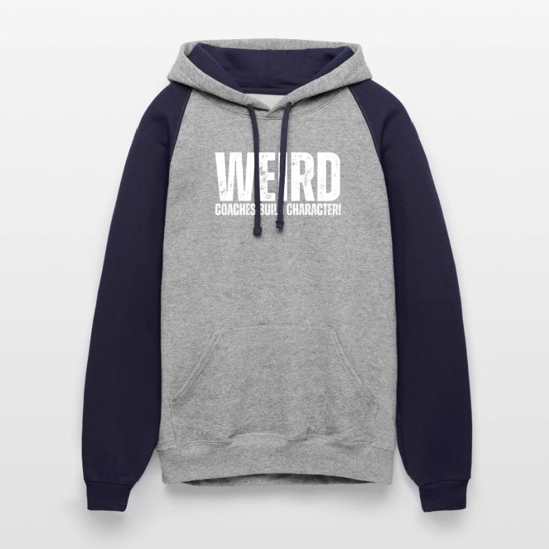 Weird Coaches Build Character Coach