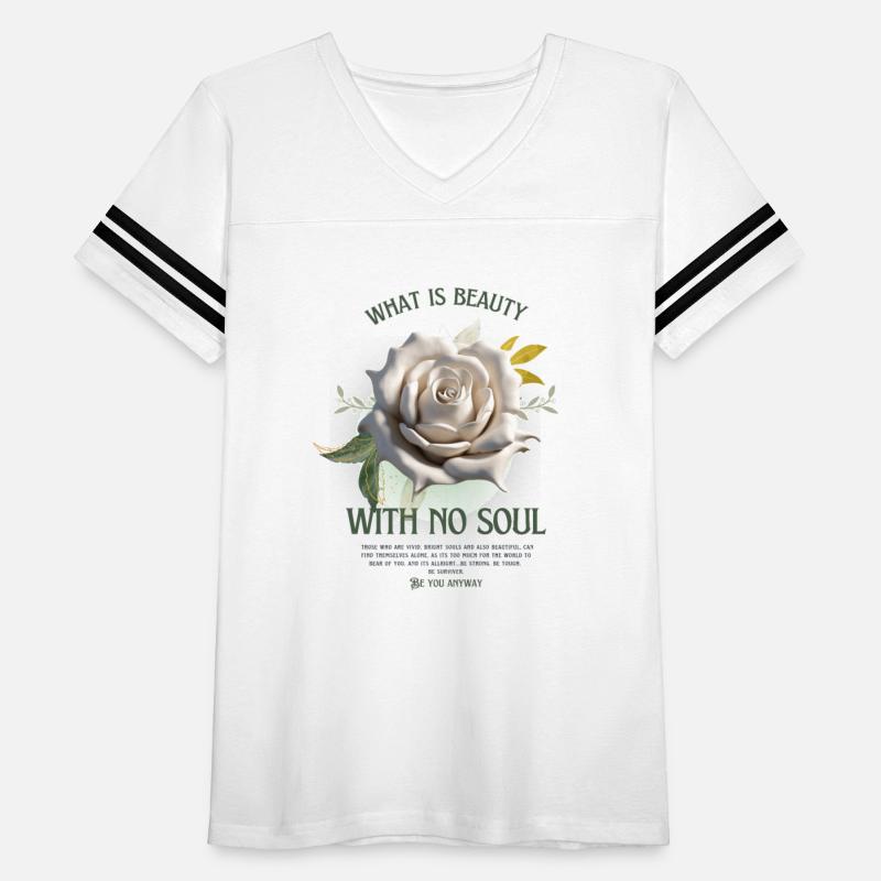 What is beauty with no soul..